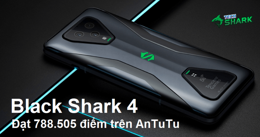 Black Shark 4 – Ông vua mới của bảng xếp hạng AnTuTu với 788.505 điểm - Ảnh đại diện