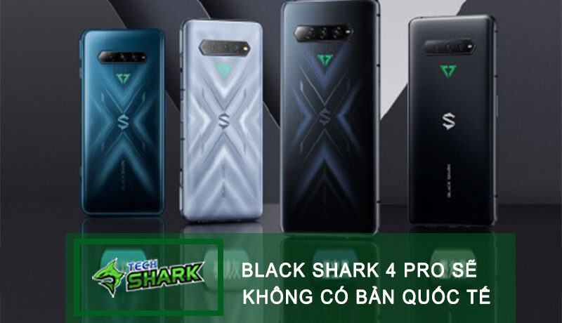 Black Shark cho biết Black Shark 4 Pro sẽ không có bản quốc tế - Ảnh đại diện
