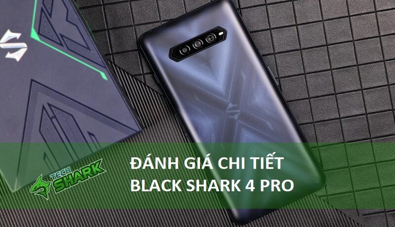 Đánh giá chi tiết điện thoại chơi game Black Shark 4 Pro - Ảnh đại diện